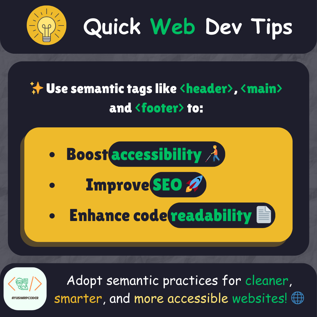 Quick Web Dev Tips | Semantic tags | HTML branding css design frontenddev frontenddeveloper graphic design html illustration motion graphics semantic tags ui webdeveloper webdevelopment