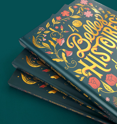 Belles Histoires du Soir book cover book cover elegant flowers gold foil illustration intricate lettering magical nature precious refined typography unique