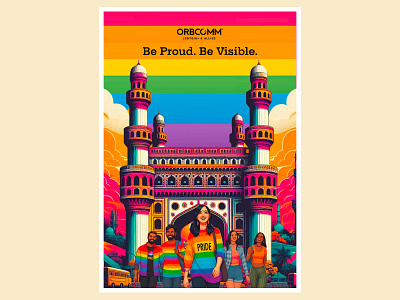 Be Proud. Be Visible. -Hyderabad branding design illustration lgbtq poster posterdesign pride visual design