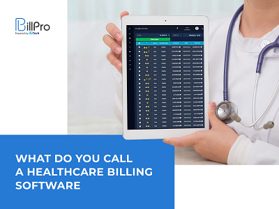 What Do You Call a Healthcare Billing Software billing software healthcare healthcare billing healthcare billing software medical software