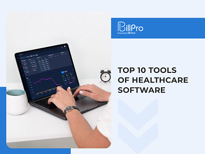 Top 10 Tools of Healthcare Software billing billing software healthcare healthcare software medical billing software