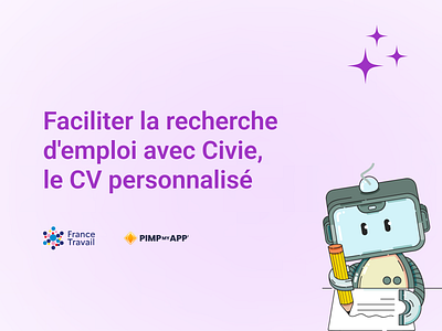 Faciliter la recherche d'emploi avec Civie, le CV personnalisé designsprint uxui design