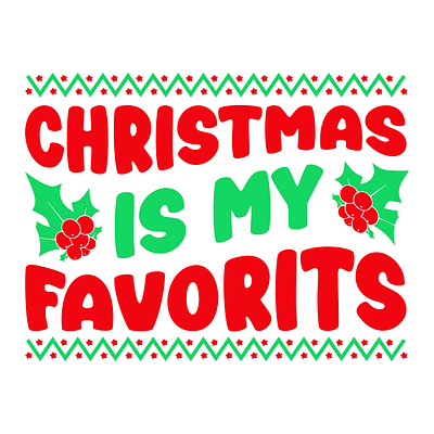 christmas is my favorits holiday sublimation png