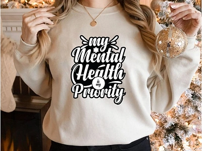 Mental Health sweatshirt Design | T shirt Design awareness sweatshirt awareness t shirt clothing custom t shirt design graphic design mental health awareness mental health design mental health t shirt sweatshirt sweatshirt design t shirt t shirt design t shirts typography typography sweatshirt typography t shirt typography tee winter winter sweatshirt winter typography