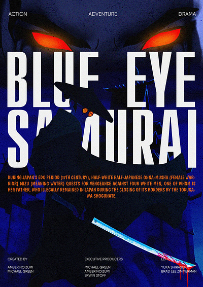 BLUE EYE SAMURAI blueeyesamurai design dribbblechallenge graphic design poster typography