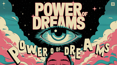 Power of Dreams (Poster design) branding design graphic design illustration logo typography vector