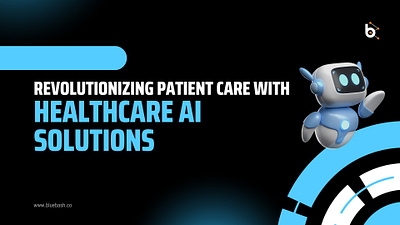 Revolutionizing Patient Care with Healthcare AI Solutions aiinhealthcare healthcareaisolutions healthcaresoftwaredevelopment