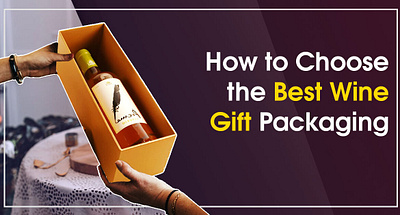 Choosing the Best Wine Gift Packaging: Make Your Gift Stand Out gifting packaging wine box packaging selection wine gift packaging