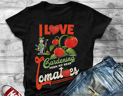 I love gardening from my head tomatoes t-shirt design gardening logo shirt silhouette t shirt t shirt design tee vector