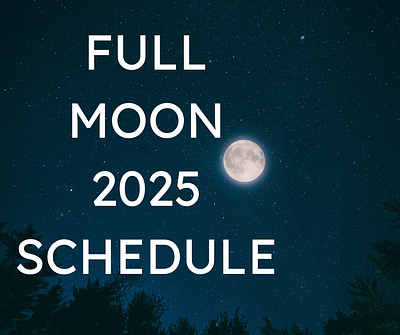 Full Moon Schedule 2025 USA Canada februaryfullmooncanada februaryfullmoonusa fullmoon2025canada fullmoon2025usa fullmoonschedule fullmoonschedule2025 januaryfullmooncanada januaryfullmoonusa whenisthenextfullmooncanada whenisthenextfullmoonusa