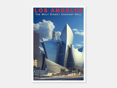 Walt Disney Concert Hall, LA ai design graphic design kenyan designer kenyan graphic design la los angeles michael ndungu creative midjourney poster poster design the walt disney concert hall travel poster travel poster design usa usa travel poster