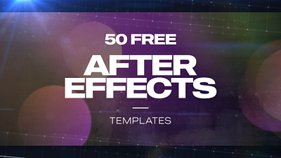 50 Free After Effects Templates after effects after effects templates free free after effects templates free logo templates free slideshow templates free titles freebie motion graphics video editing