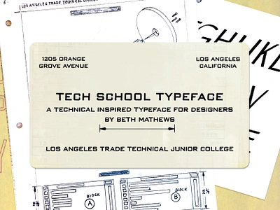 Tech School Typeface beth mathews draft font mechanical retro tech technical technical design type design typeface typography vintage vintage design vintage font vintage logo vintage type vintage typeface wes anderson