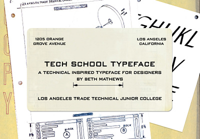 Tech School Typeface beth mathews draft font mechanical retro tech technical technical design type design typeface typography vintage vintage design vintage font vintage logo vintage type vintage typeface wes anderson