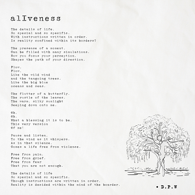 Writing sample: "alIveness" poem creative writing freehand design poety