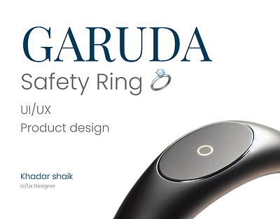 Garuda Safety Ring 💍 product ring safety smart ring ui uiux user experience user interface ux women