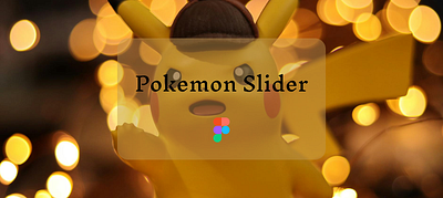 Day 17: Pokemon Slider animation app design figma graphic design illustration ui