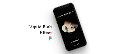 Day 26: Liquid Blob Effect animation app blobeffect design figma graphic design illustration liquidblobeffect ui