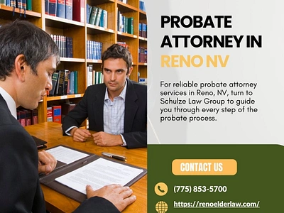 Probate Attorney in Reno, NV - Schulze Law Group nv