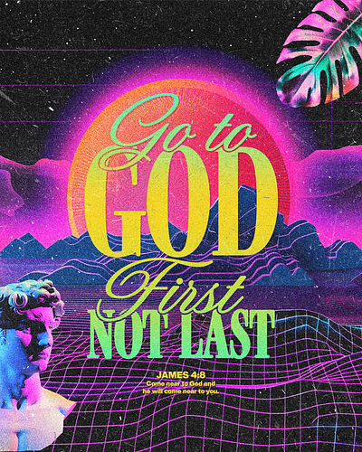 Go To God First Not Last | Christian Poster christian