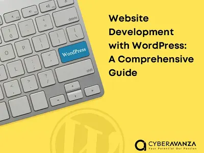 Website Development with WordPress: A Comprehensive Guide digital marketing web development web development company
