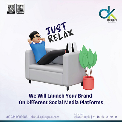 Just Relax We Will Launch Your Brand! Call us: +92334 9299906 app branding design graphic design illustration logo typography ui ux vector