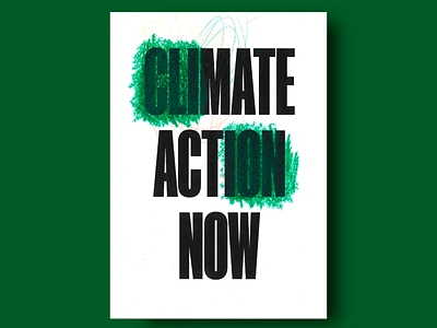 Poster Climate Action Now advocacy awareness campaign biodiversity certainmagazine clean energy climate climate change creative design creativity design designposter future generations magazine modern design nature protection policy change poster posterdesign sustainability zero waste