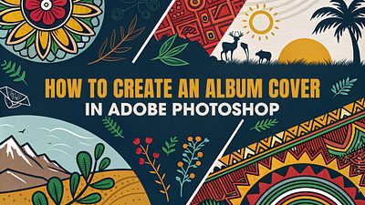 Album Cover Design in Photoshop: Tips & Tricks album cover creation digital art techniques music industry advice.