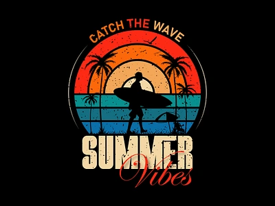 Summer Vibes | T-shirt Design bitch catch the wave graphic design grunge hot hot weather modern summer summer vibes t shirt design travel tshirt vector