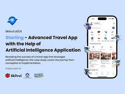 Case Study : Starling Advanced Travel App aiintegration appprototype casestudy creativeapps designthinking innovativesolutions kampusmerdeka mobiledesign modernui simpleui skilvul smarttravel studycase techandtravel travel app travelux uiux uiuxdesign userexperience uxcasestudy