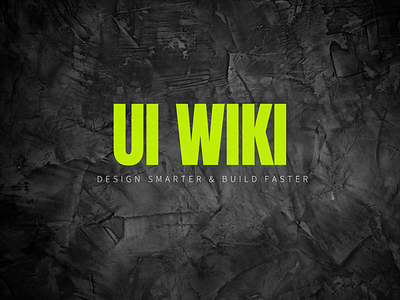 UI Wiki - Design Smarter & Build Faster 3d animation app branding design graphic design header illustration logo ui uiwiki uiwikicomingsoon uiwikidesign vector website