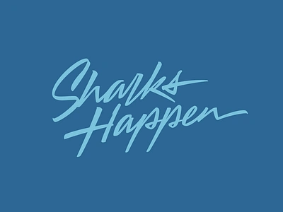 Sharks Happen calligraphy custom lettering logo logotype script typography