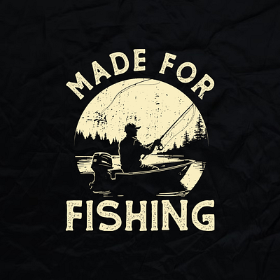 Fishing T-shirt Design | Made for Fishing t-shirt | Fishing tee design fish fisherman fishing fishing shirts fishing t shirt fishing t shirt design fishing tee graphic design graphic t shirt graphic t shirt design made for fishing shirt design shirts fishing t shirt t shirt design tshirt tshirt design typography vector