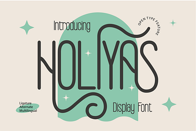 HOLIYAS branding condensed font custom font display font font font design font style holiday invitation lettering logo design logo type modern poster product packaging rounded font sans serif soft font typeface unique font