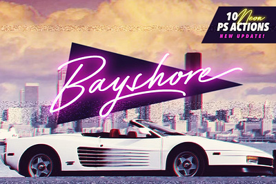 Bayshore + New! Neon Glow Styles 80s california cool florida handwriting handwritten miami neon retro script