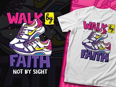 Walk by Faith Typography T-Shirt Design christian typography tshirt custom typography design graphic design tshirt tshirt deisgn walk by faith walk by faith tshirt walk by faith typography