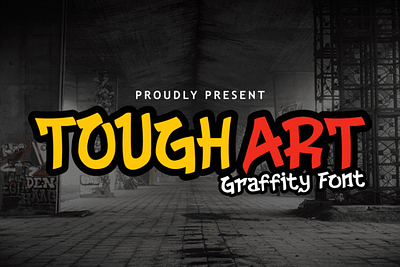 Tough Art – Graffiti Font graphic.