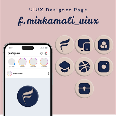 UIUX designer page f.mirkamali_uiux cover cream design dribble education f.mirkamali uiux highlight icon instagram logo mobile navy page pallet pink story ui uiux ux website