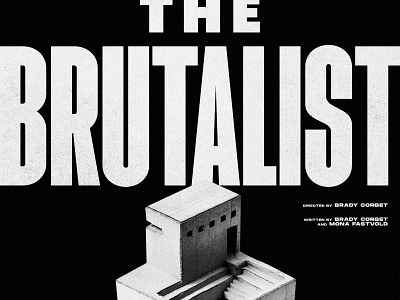 The Brutalist a24 adrien brody architecture brady corbet brutalism design felicity jones graphic design guy pearce movie poster movie posters poster poster art posters the brutalist the brutalist movie the brutalist poster type typography