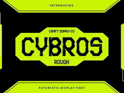 Cybros Rough creative design display font futuristic lettering modern rough typeface