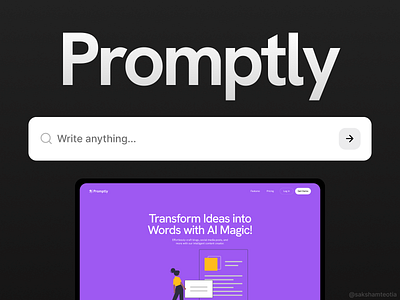 Promptly - Generate Content based on Platform (UI/UX Case Study) branding graphic design ui