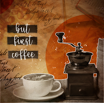 But First Coffee Collage Art coffeecard collage graphic design photoshop