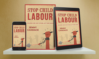 Stop Child Labour 3d book mockup book book art book cover book cover art book cover design book cover designer book cover mockup cover art ebook ebook cover epic epic book epic book covers epic bookcovers epic covers non fiction book cover paperback professional book cover stop child labour