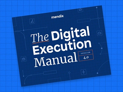 The Digital Execution Manual branding coe dem developer digital execution digital transformation ebook illustration industry it layout low code manual mendix microflow print scale strategy technology typography