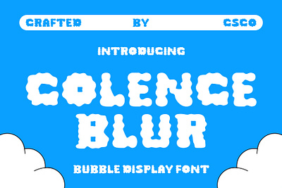 Colence Blur blur bubble creative cute design display font funky lettering logo modern typeface