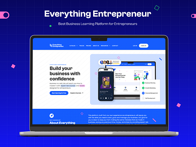 Fueling Entrepreneurial Dreams | Web Design for Everything Entre branding cms course design development illustration logo online courses ui ux web webdesign website