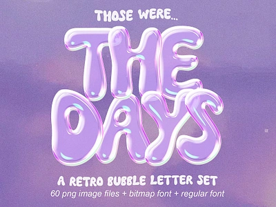 The Days Bubble Letters + Font 90s font alphabet retro bubble font bubble fonts cool font cool letters font png font png letters psychedelic font retro alphabet retro font see through letters transparent font y2k font