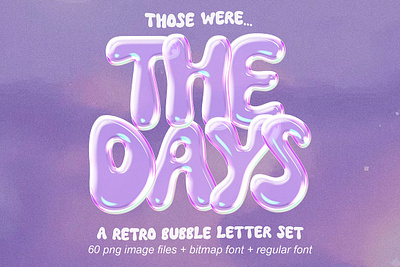 The Days Bubble Letters + Font 90s font alphabet retro bubble font bubble fonts cool font cool letters font png font png letters psychedelic font retro alphabet retro font see through letters transparent font y2k font