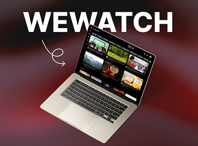 Wewatch - An entertainment app recreated branding color design graphic design motion graphics ui