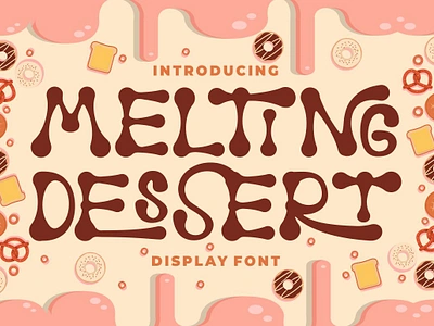 Melting Dessert – Display Font advertising bold font branding font children font creative font display font doodle font fashion graphic design holiday font illustration label font logo font modern font poster font product design psychedelic quirky font retro vintage